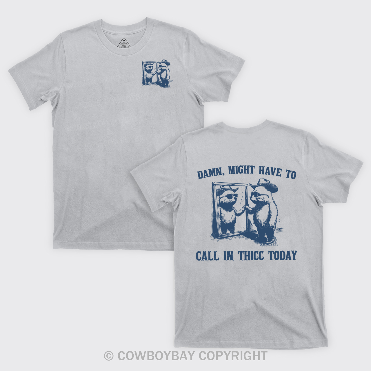 Damn,Might Have To Call In Thicc Today T-Shirts