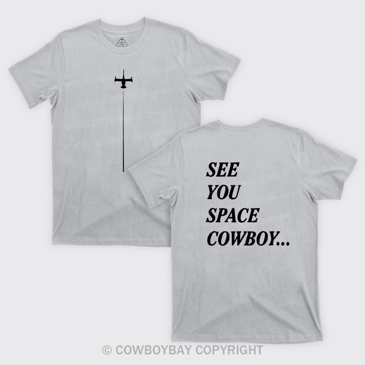 See You Space Cowboy T-Shirts