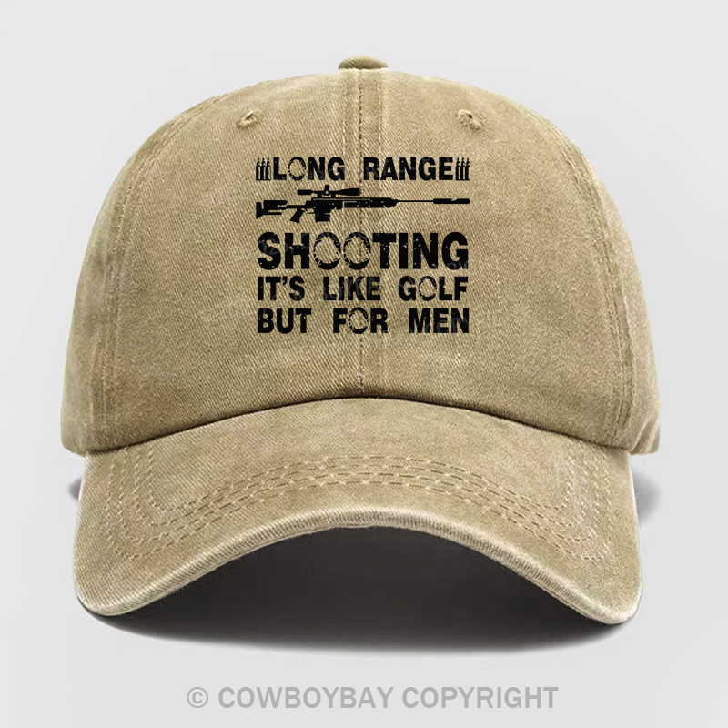 Long Range Shooting It's Like Golf But For Men Wash Hat
