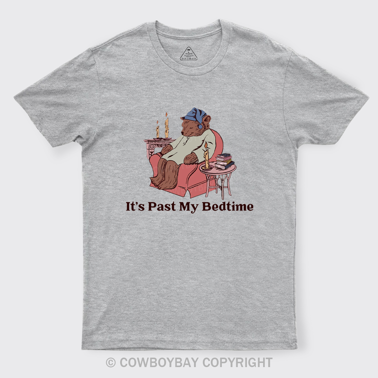 It's Past My Bed Time Bedtime T-Shirts