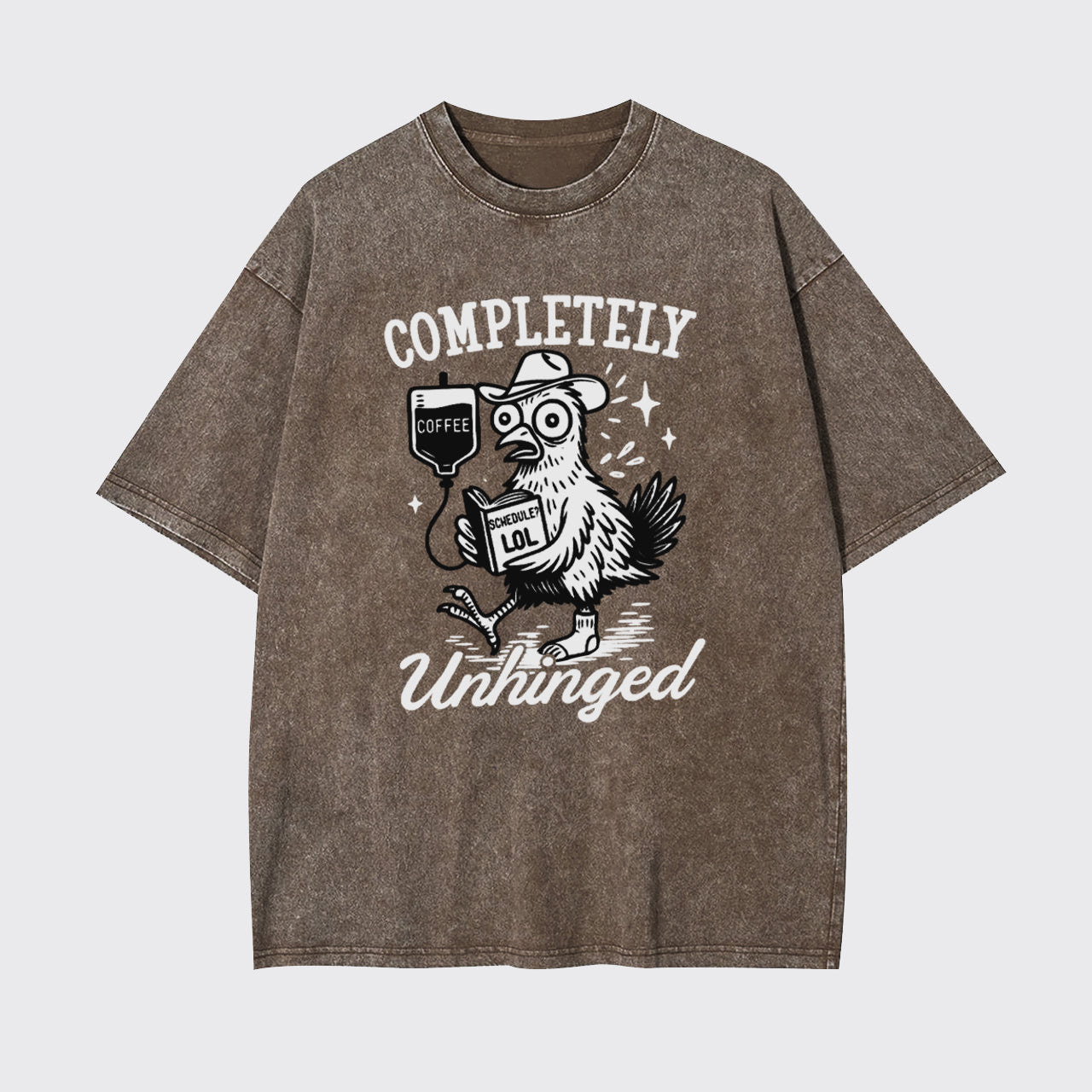 Funny Sarcastic Animal-Completely Unhinged Garment-dye Tees