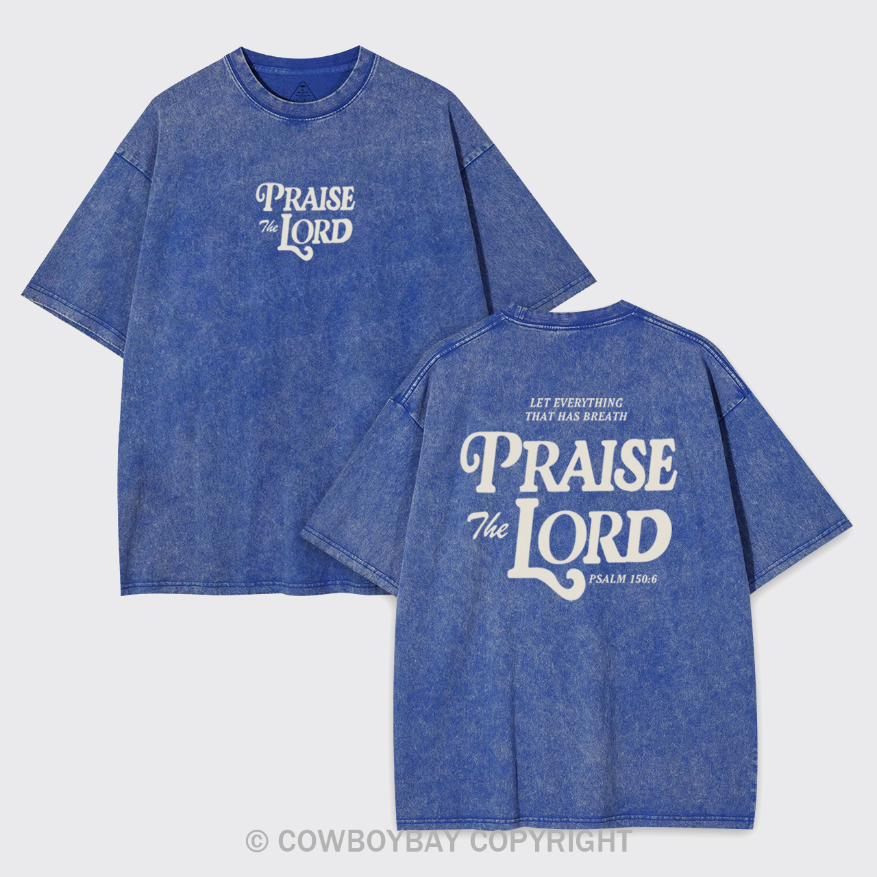 Praise The Lord Garment-dye Tees