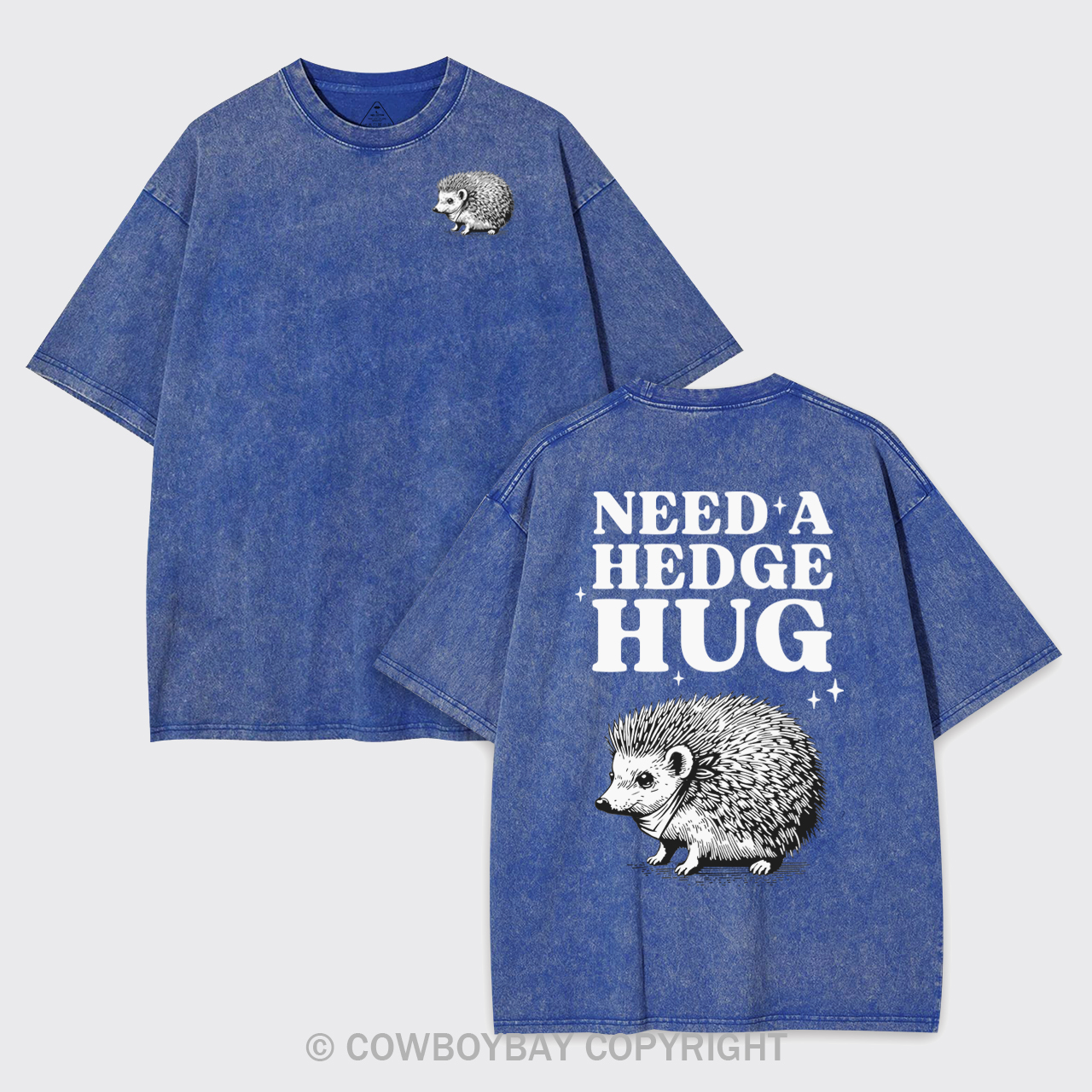 Need A Hedge Hug Garment-dye Tees