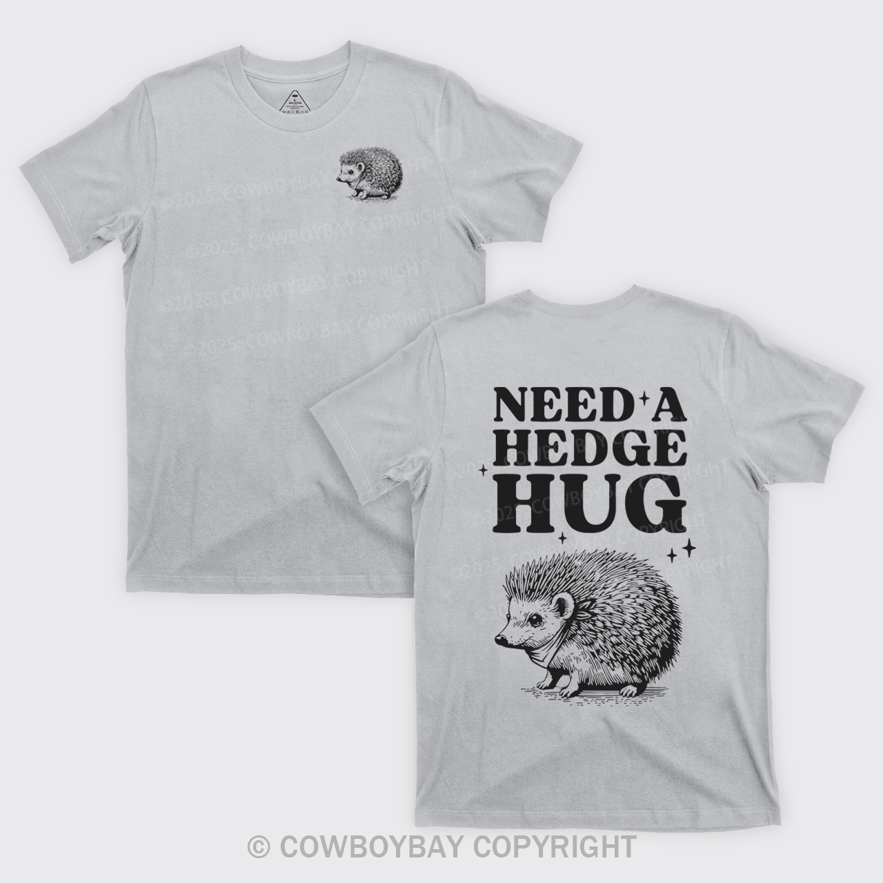 Need A Hedge Hug T-Shirts