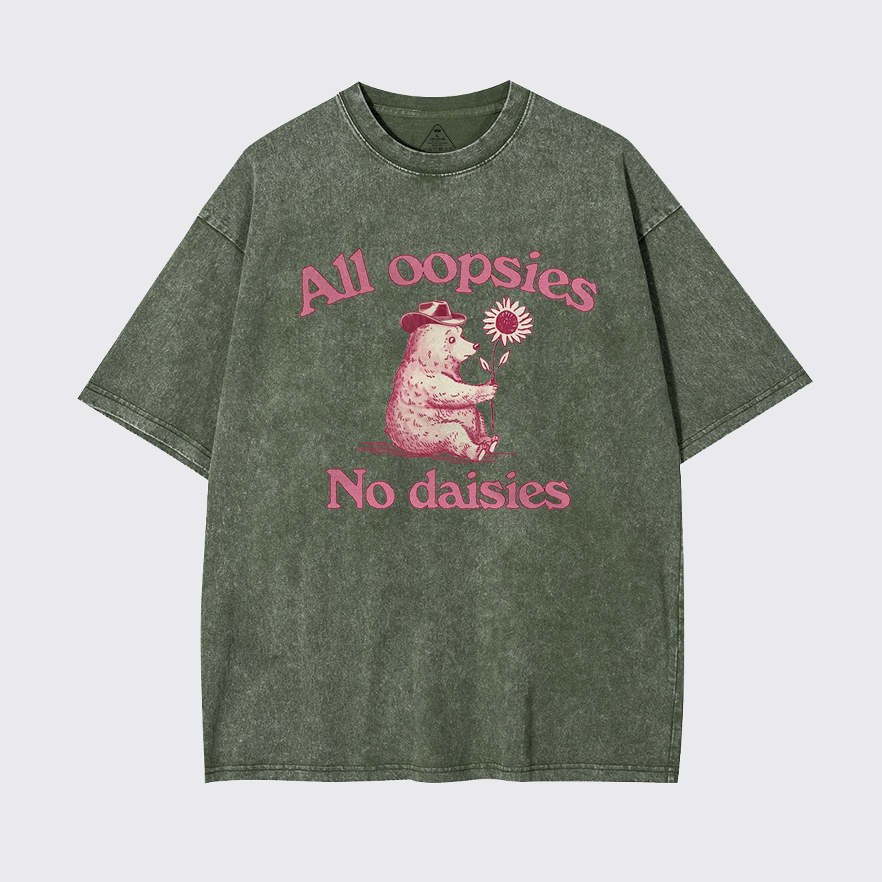 All Oopsies No Daisies Garment-dye Tees