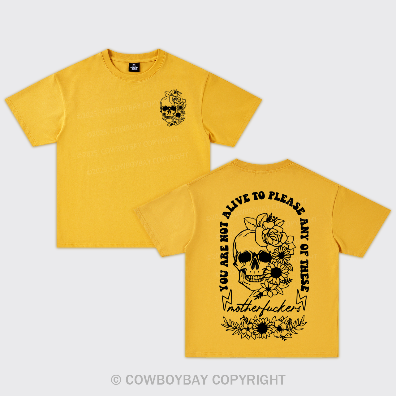 You Are Not Alive To Please Any Of The These Mother *uckers Oversize T-Shirts