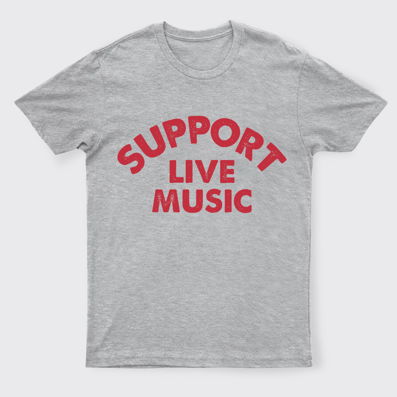 Support Live Music T-Shirts
