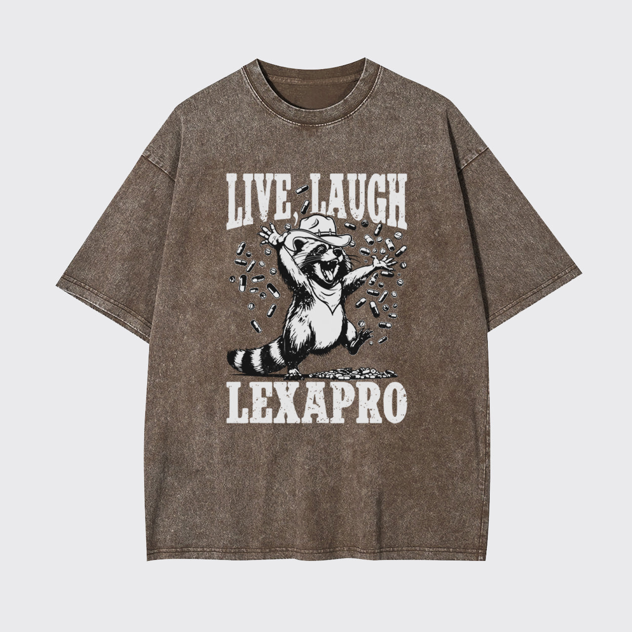 Mental Health-Live Laugh Lexapro Garment-dye Tees