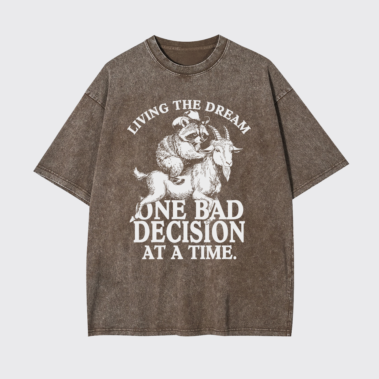 Raccoon Riding Goat Living The Dream Garment-dye Tees