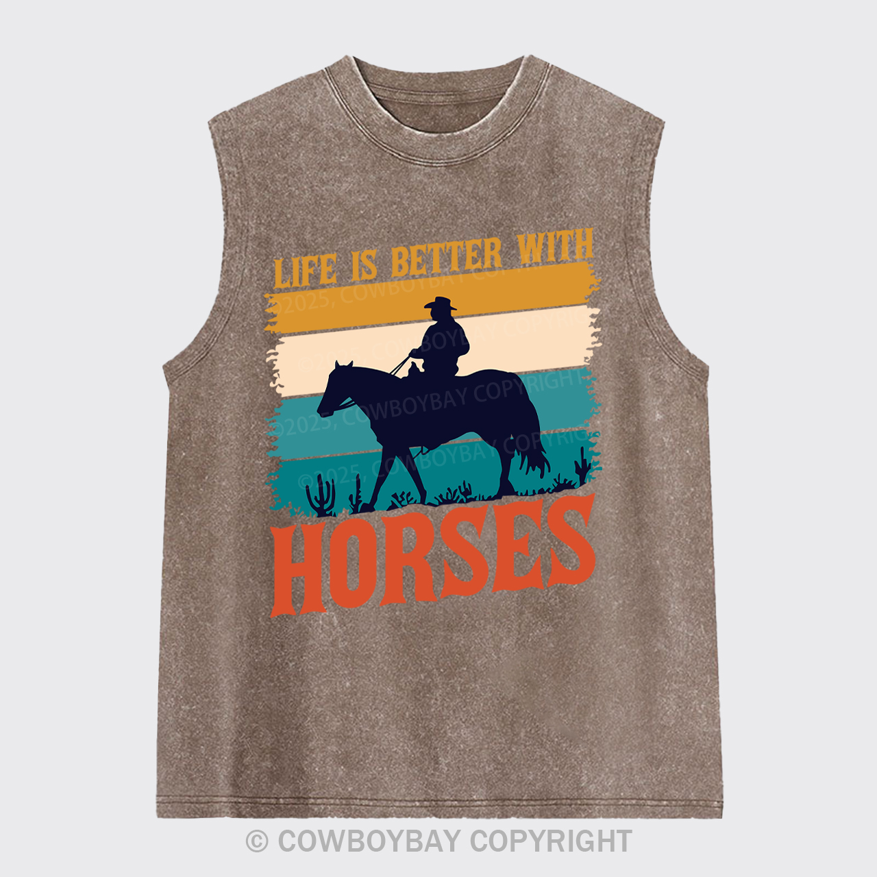 Life Is Better With Horses Washed Tanks
