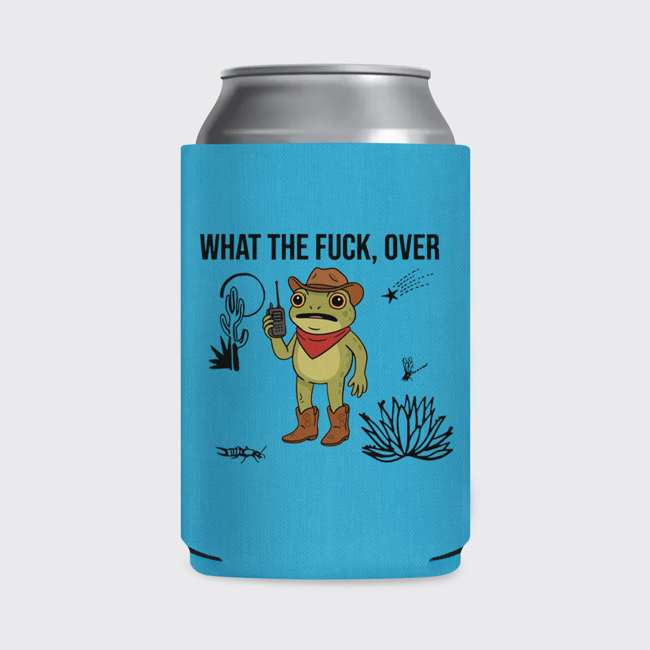 What The Silly Frog Over Koozie