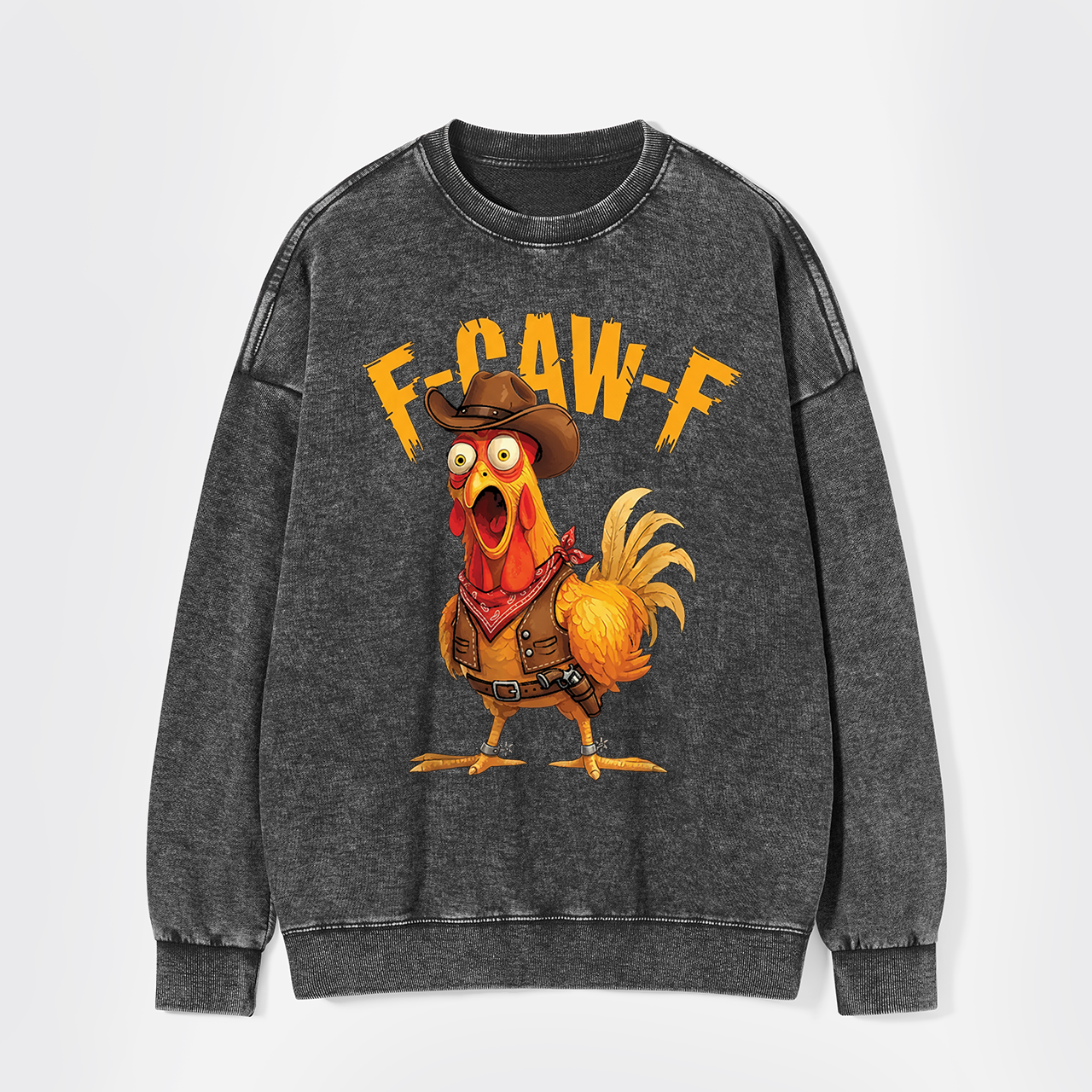 Funny Screaming Chicken F-CAW-F Washed Sweatshirts
