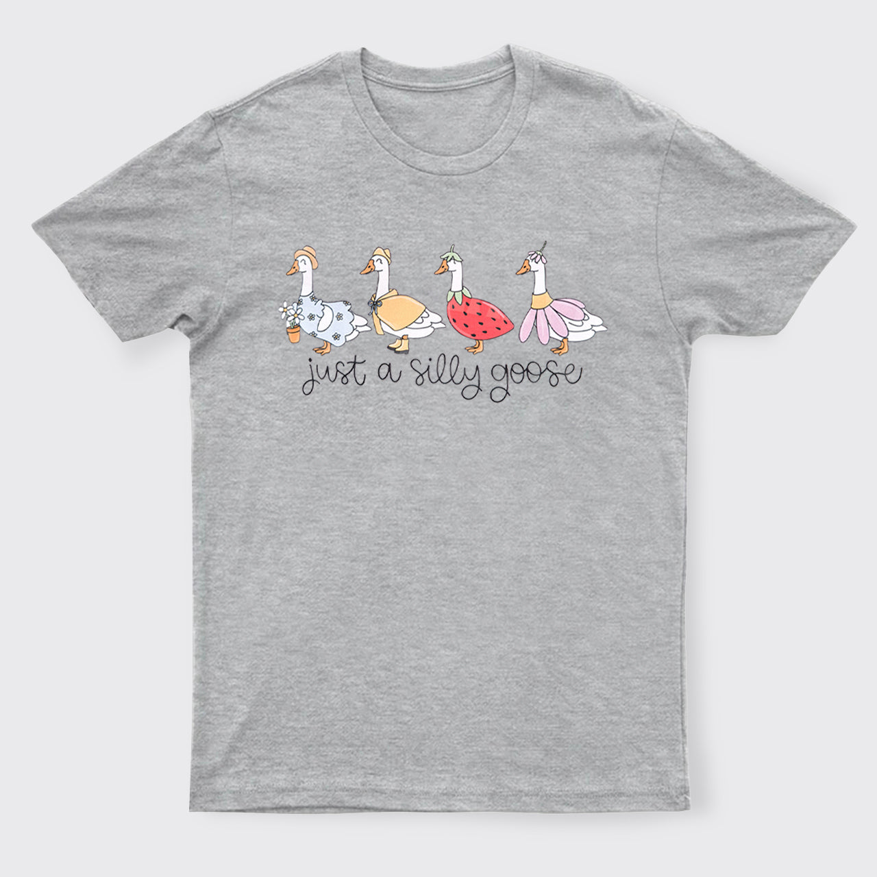 Just A Silly Goose T-Shirts