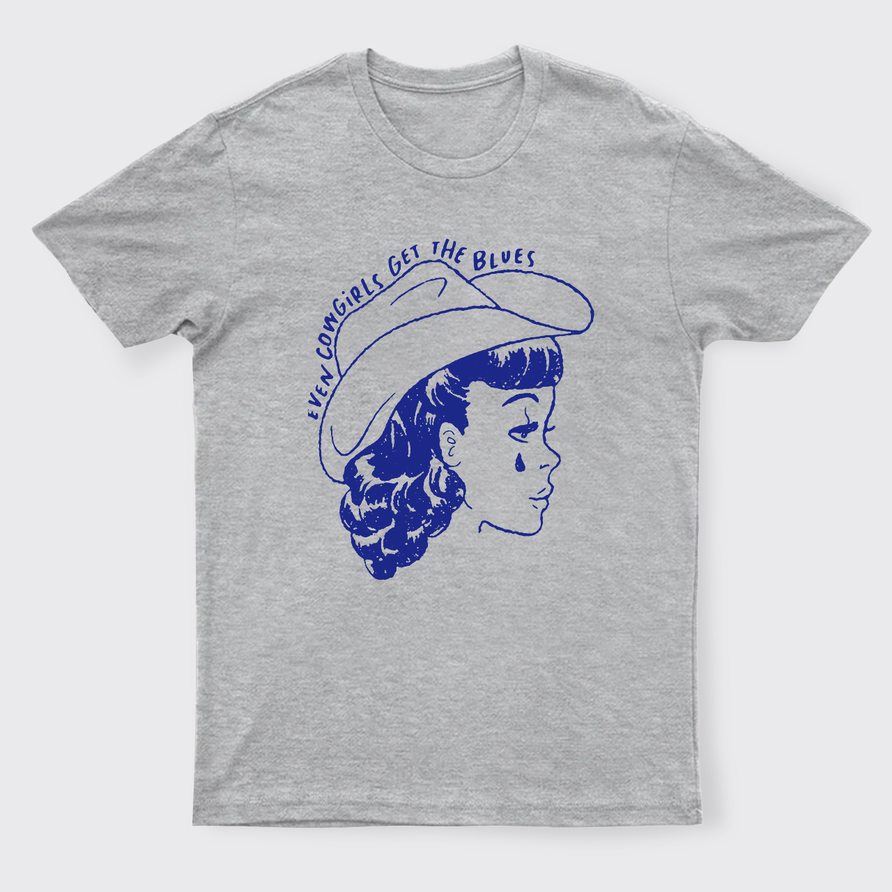 Even Cowgirls Get The Blues T-Shirts