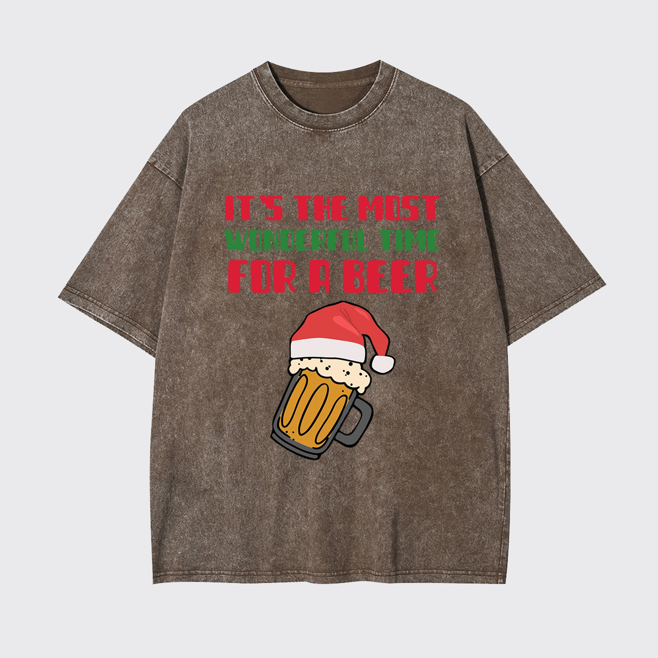 It's The Most Wonderful Time For A Beer Funny Christmas Garment-dye Tees