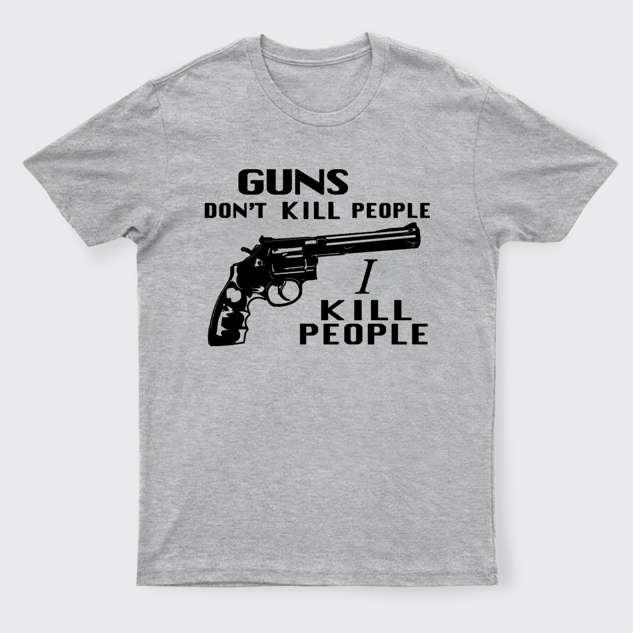 Guns Don't Kill T-Shirts