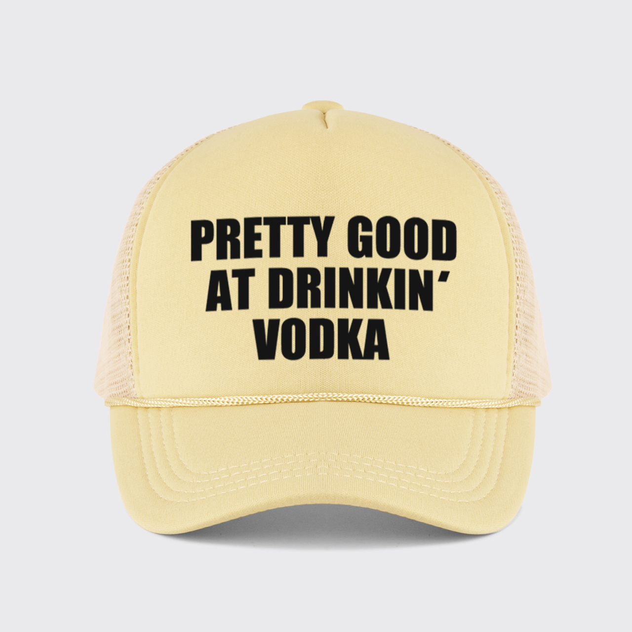 Pretty Good At Drinkin Vodka Trucker Hat