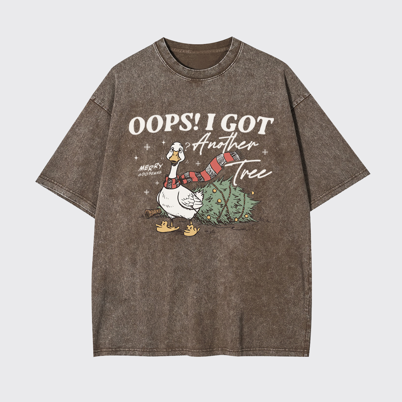 Oops I Got Another Tree Goose Garment-dye Tees