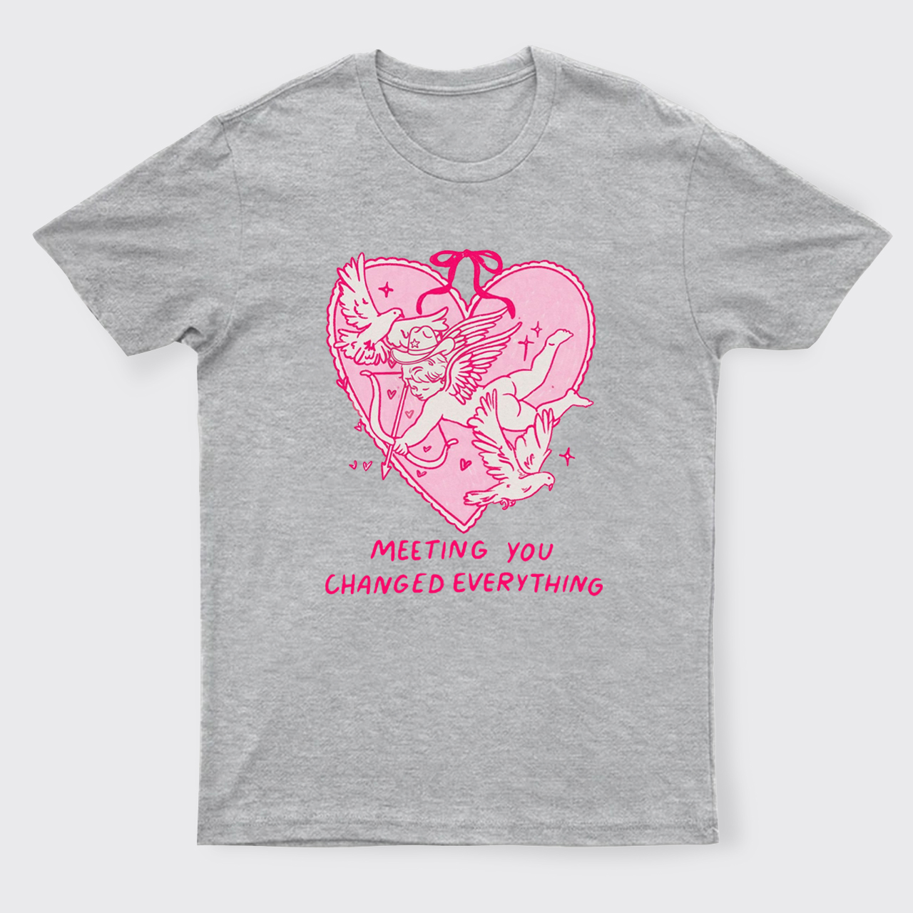 Meeting You Chanaged Everything T-Shirts