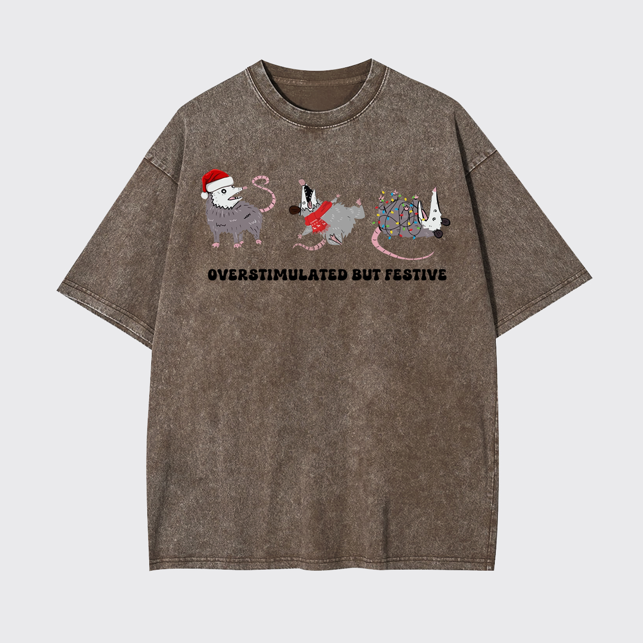 Overstimulated But Festive Possum Garment-dye Tees