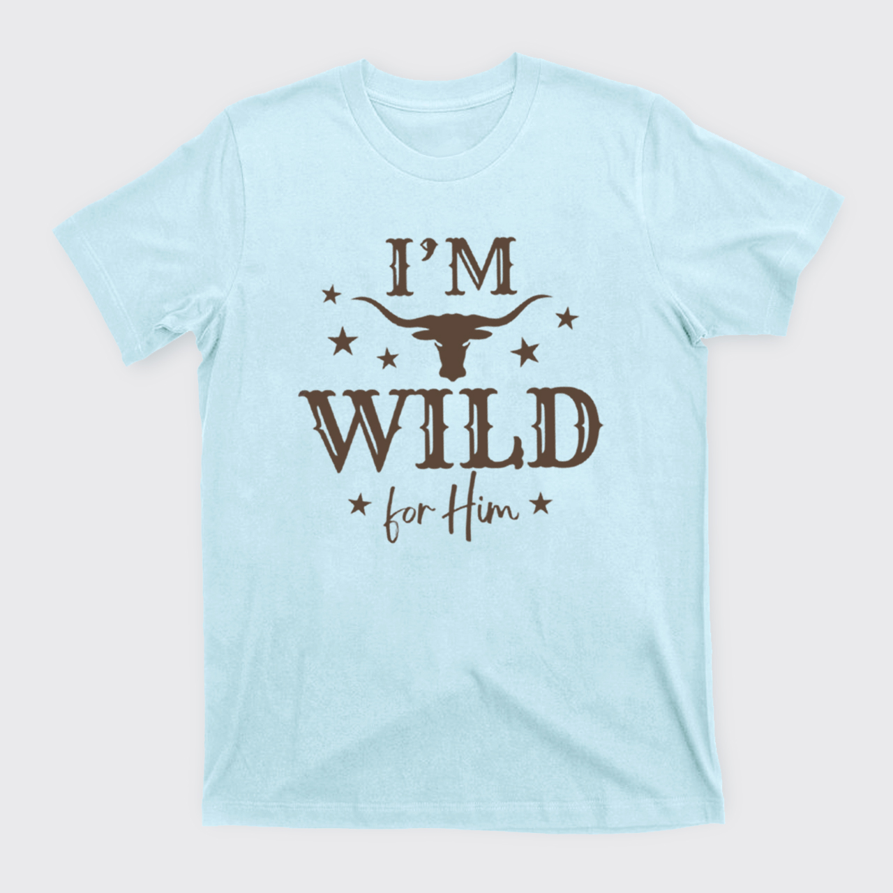 I'm Wild for Him Her T-Shirts