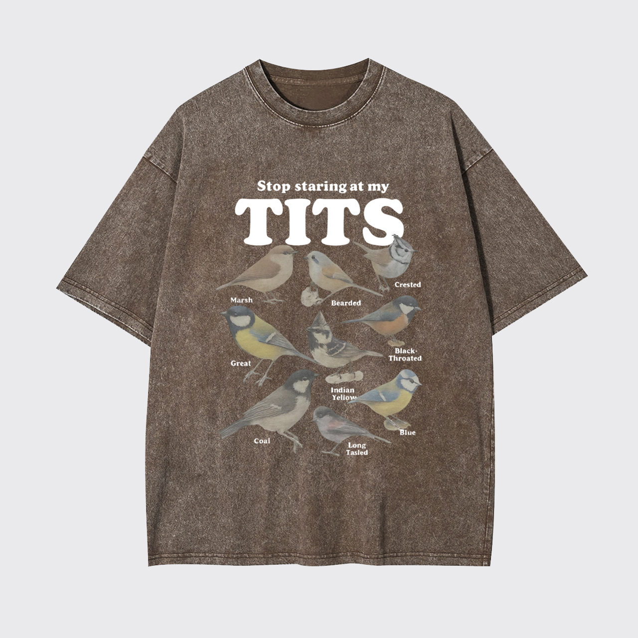 Stop Staring At My Tits Garment-dye Tees