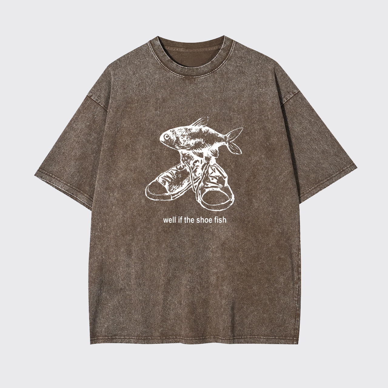 Well If The Shoe Fish Garment-dye Tees