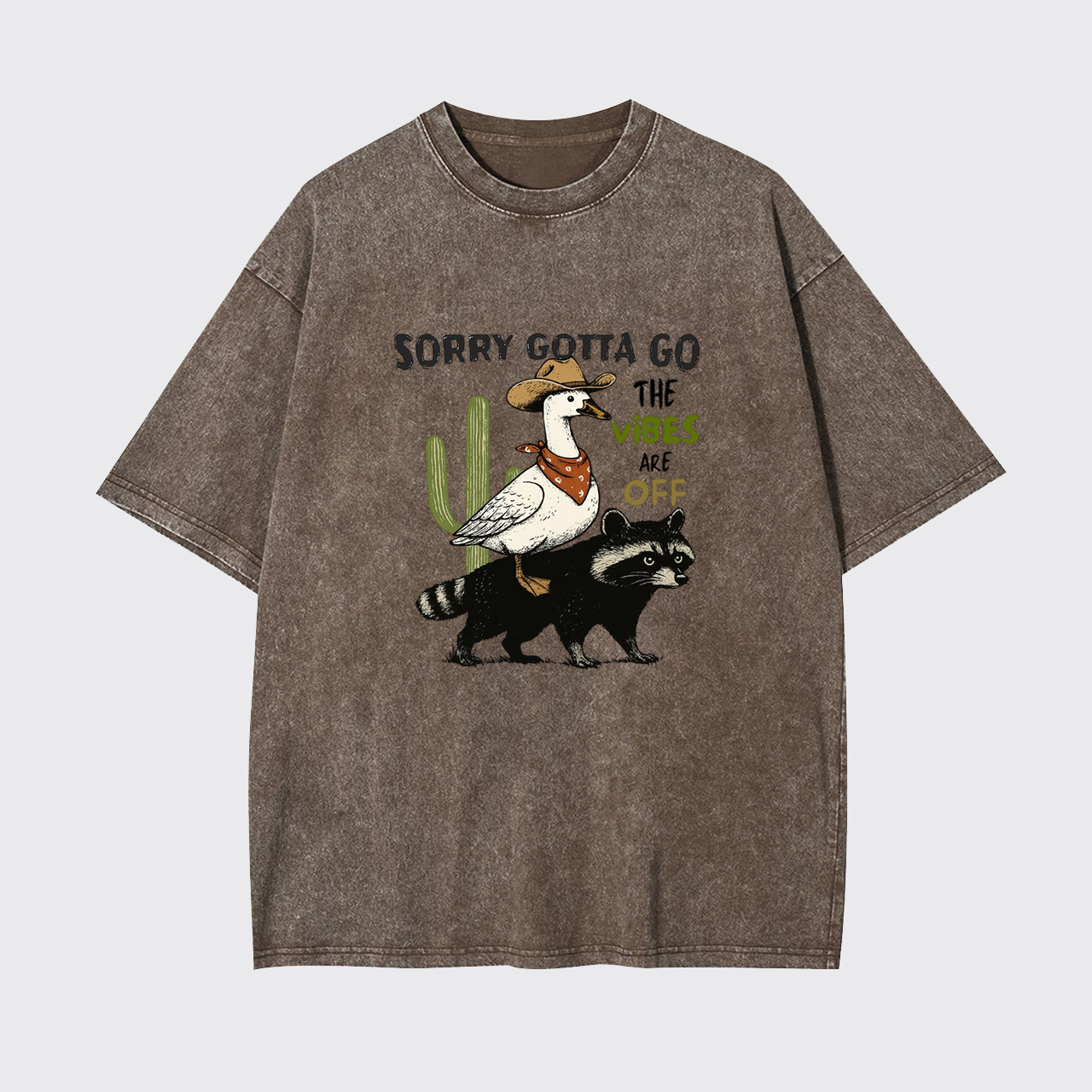  Sorry Gotta Go The Vibes Are Off Garment-dye Tees