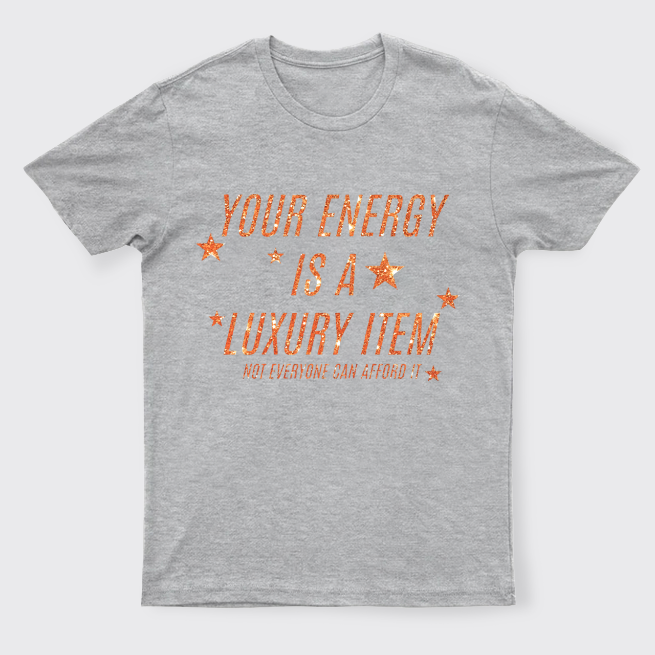 Luxury Item Energy T-Shirts