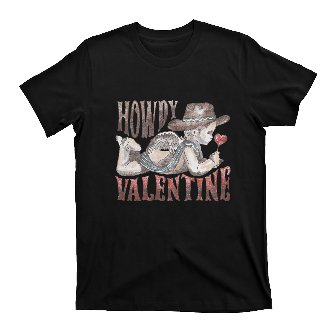 Howdy Cupid Give Courage to All Love Valentine T-Shirts