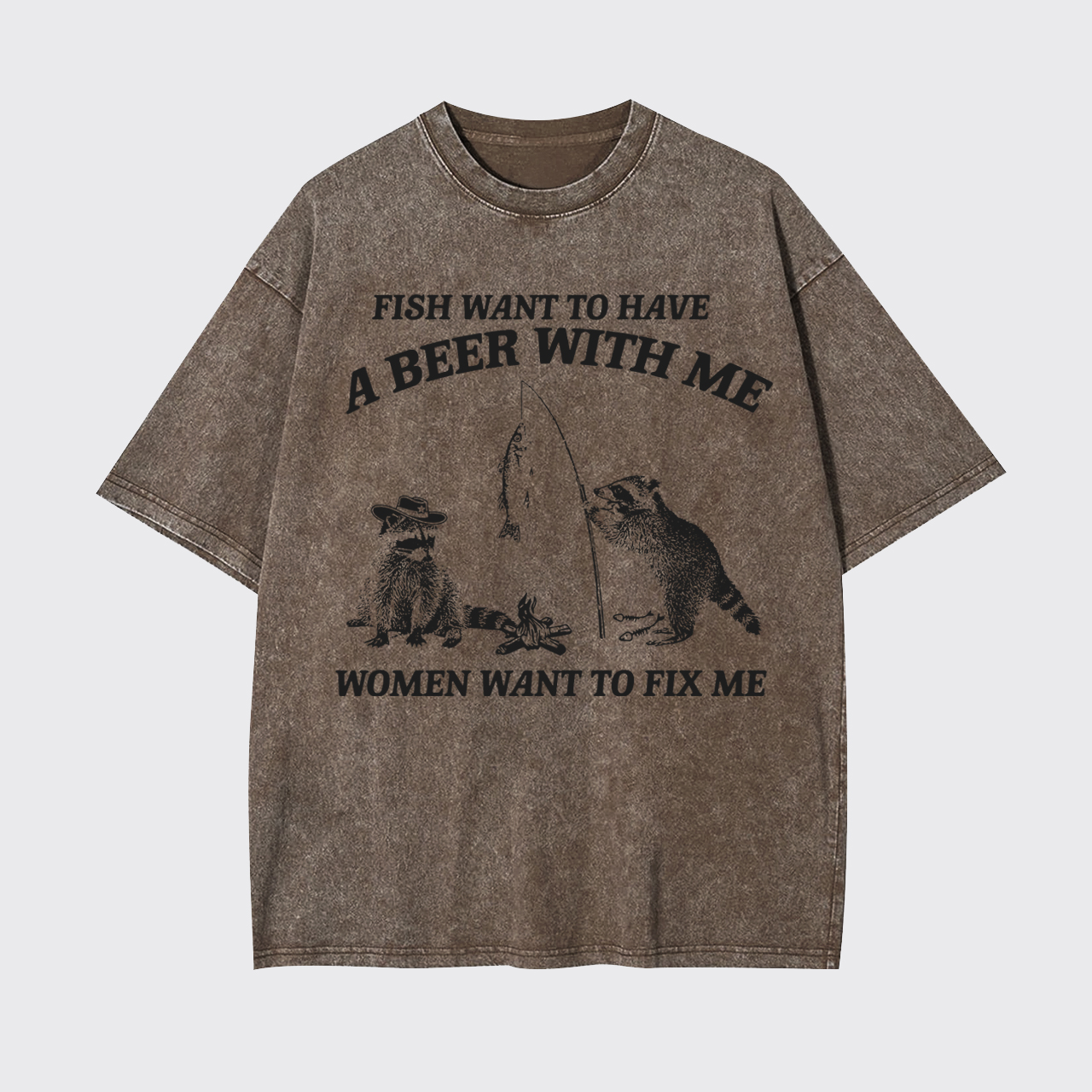 Fish Want To Have A Beer With Me Garment-dye Tees