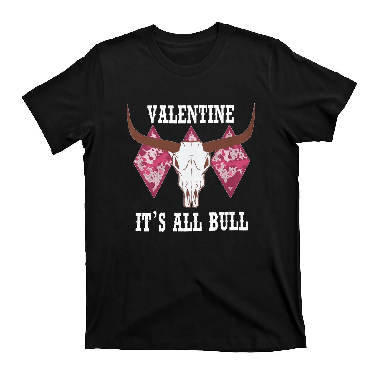 Valentine It's All Bull Western T-Shirts
