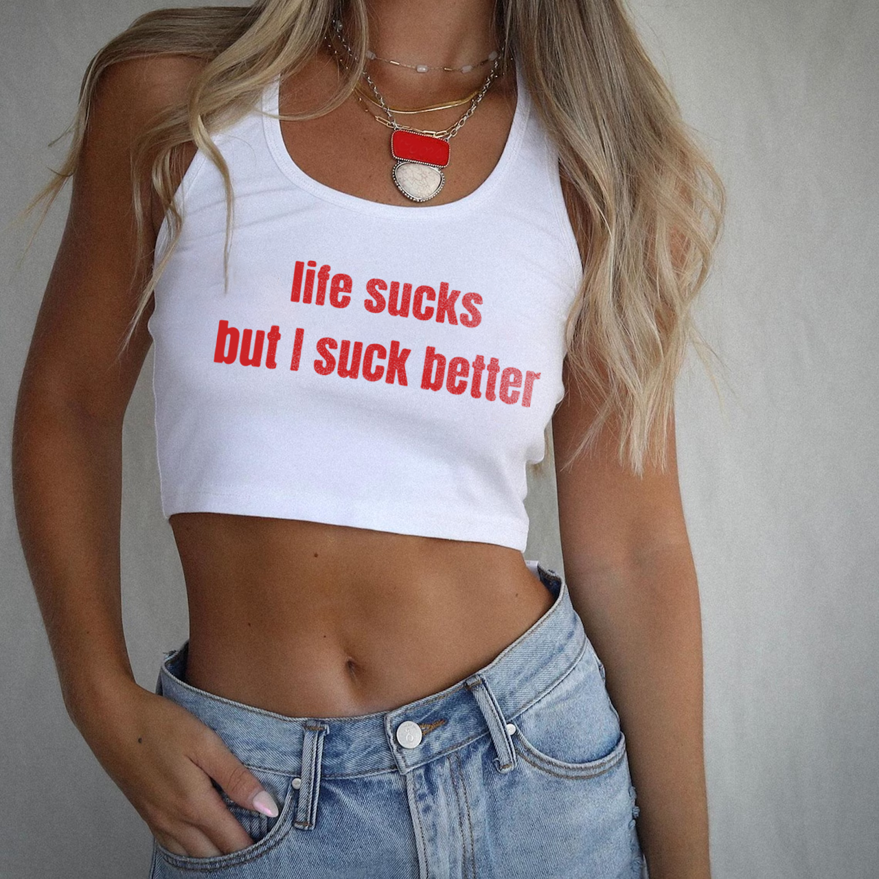 Life Sucks But I Suck Better Tank Top
