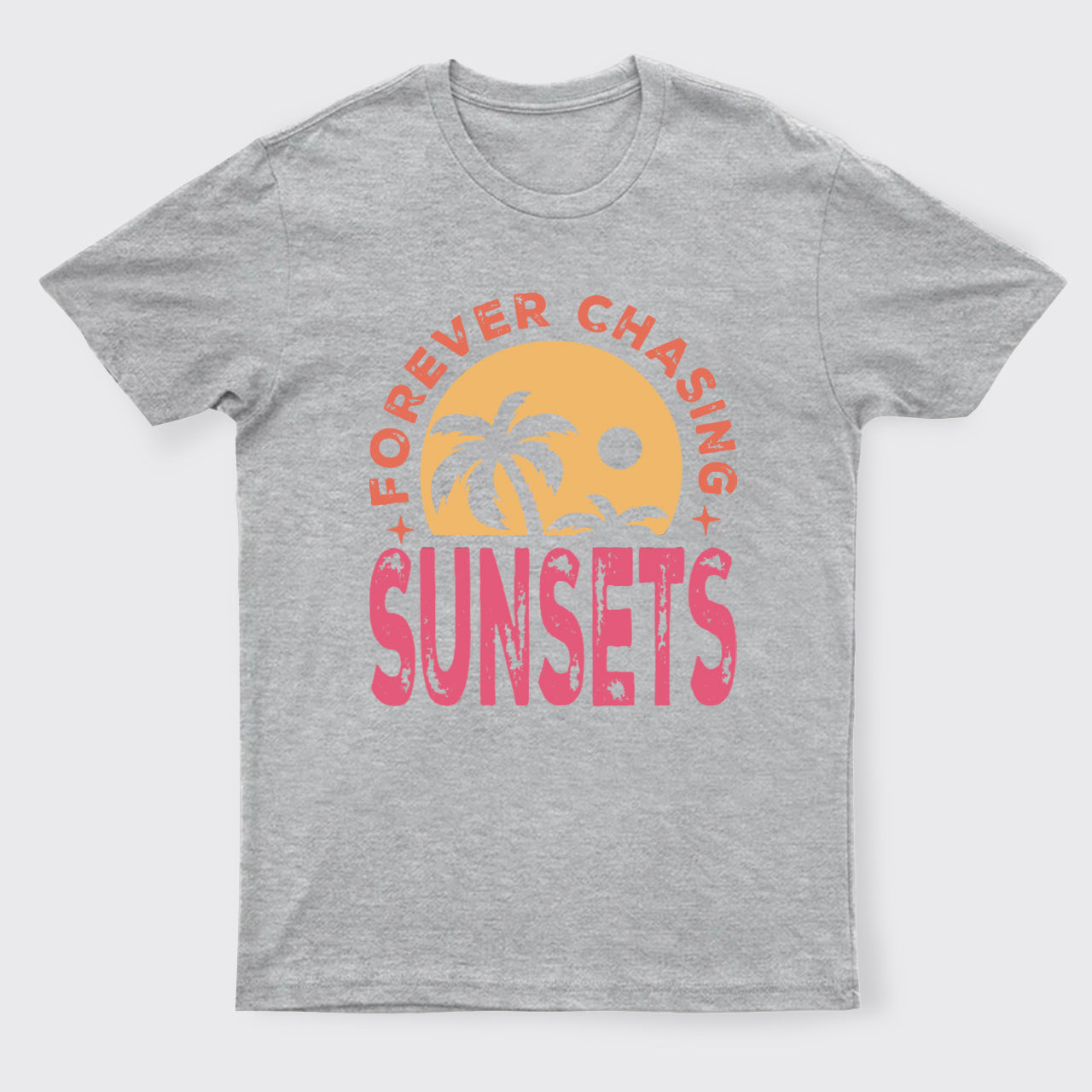 Forever Chasing Sunsets T-Shirts