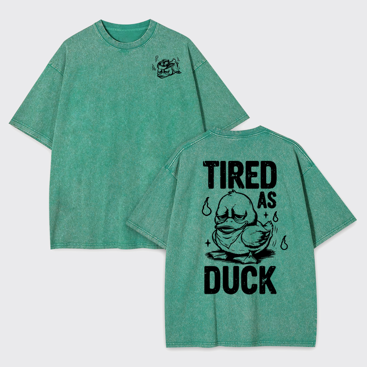 Funny Duck-Tired As Duck Garment-dye Tees