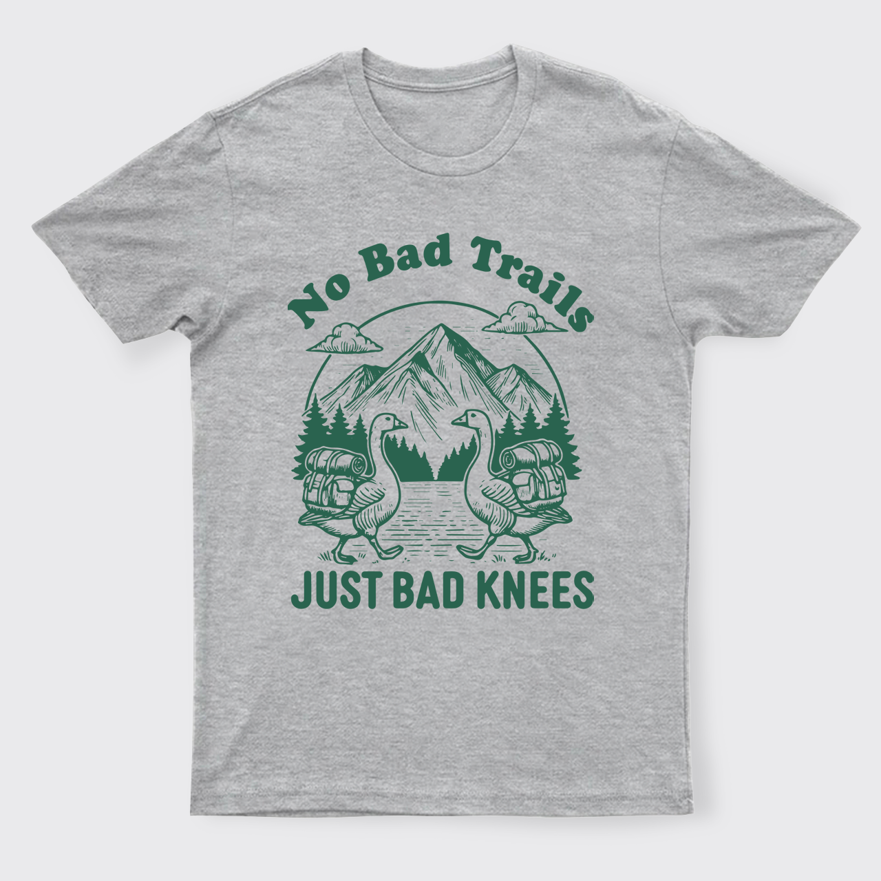 Hiking Goose-No Bad Trails Just Bad Knees T-Shirts
