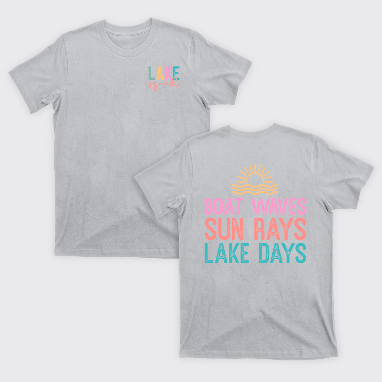 Lake Squad, Boat Waves Sun Rays Lake Days T-Shirts