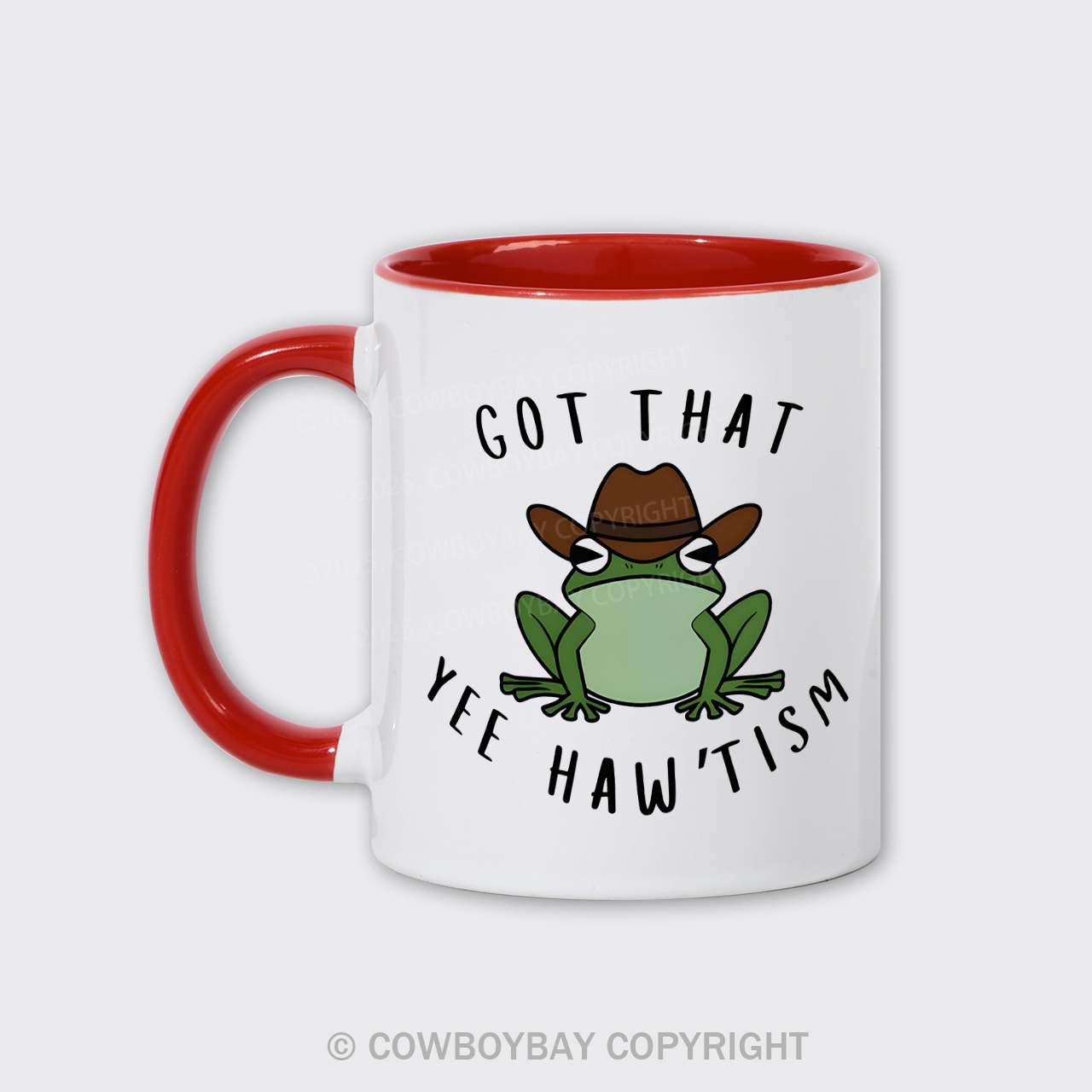 Got That YEE-HAWTISM Mug