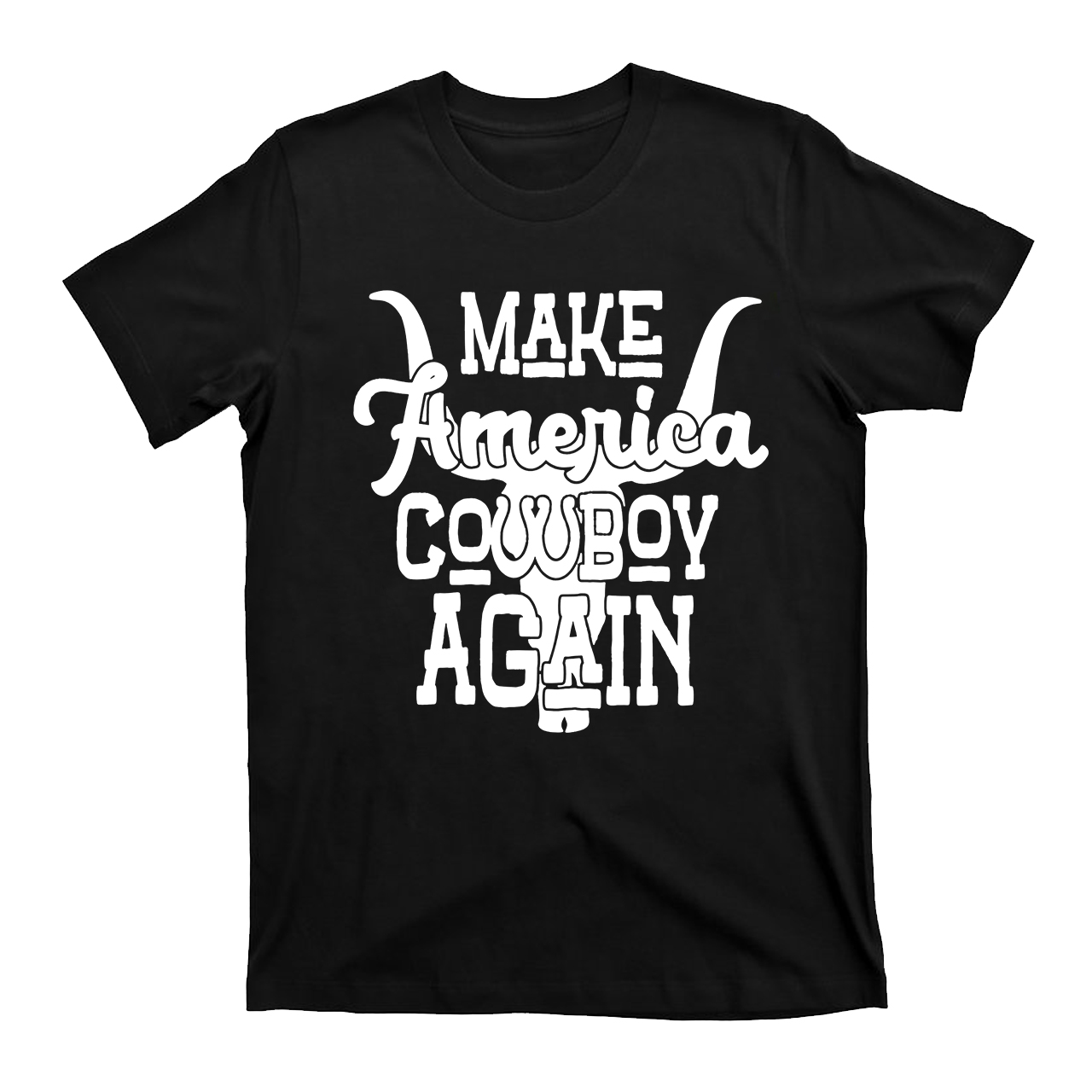 Cow Head Make America Cowboy Again T-Shirts