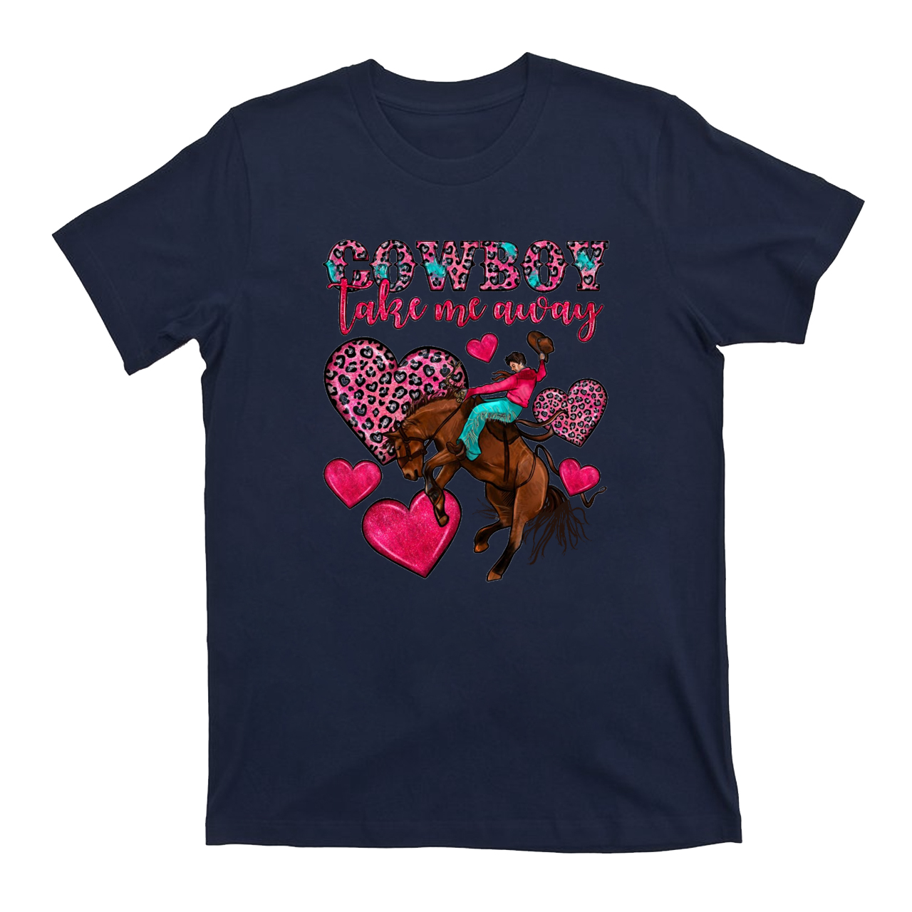 Cowboy Take Me Away Valentine Vibes T-Shirts