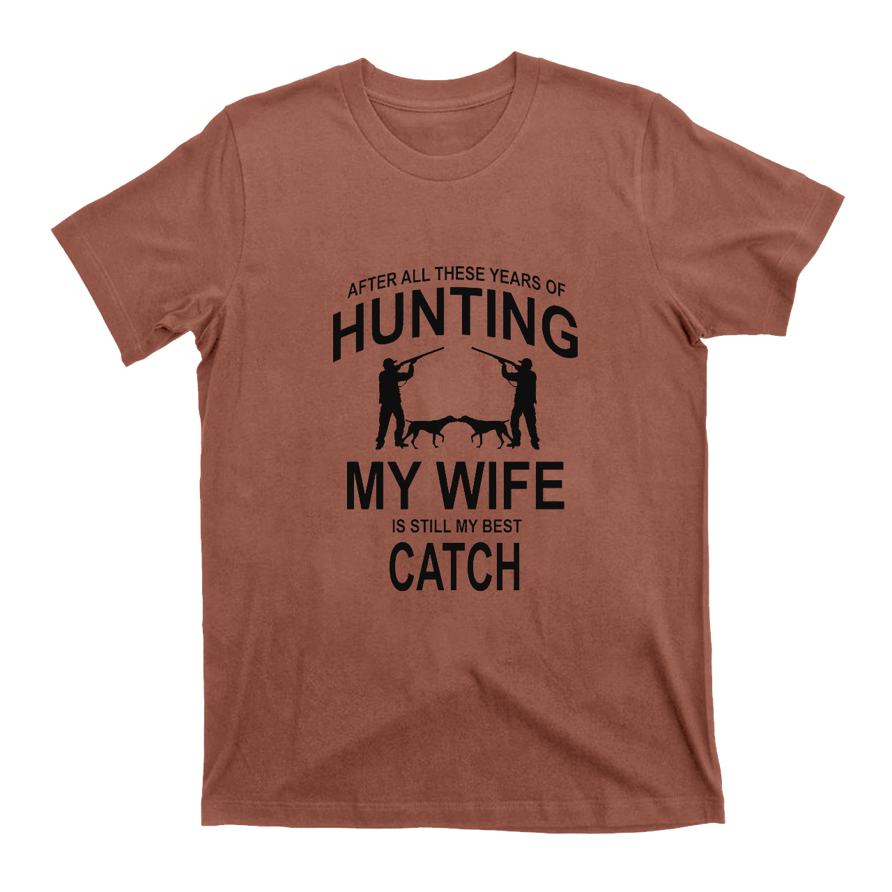 Funny Hunting Best Gift T-shirt