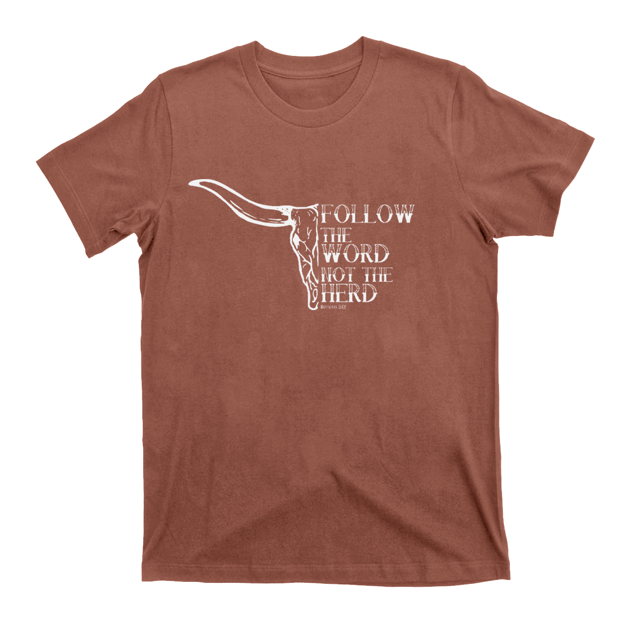 Follow the Word not the Herd Christian T-Shirt