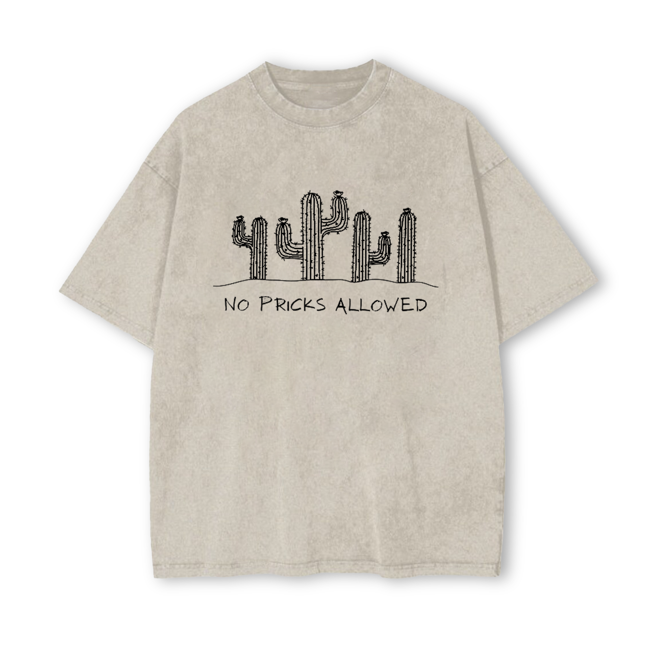 No Pricks Allowed Garment-dye Tees