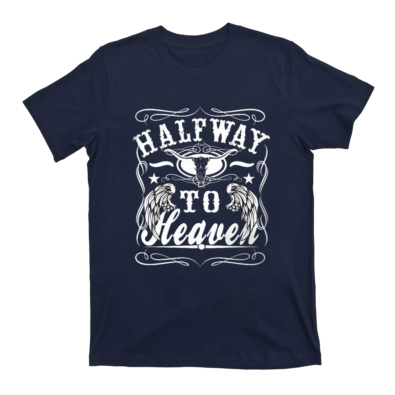 Halfway To Heaven T-Shirts
