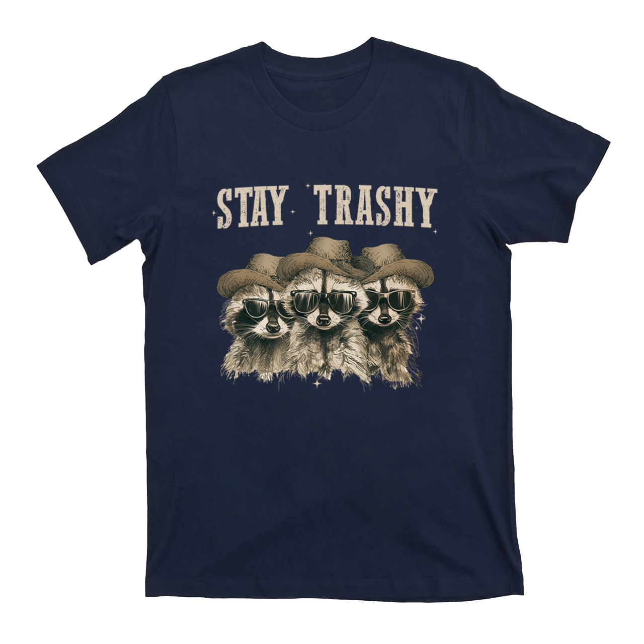 Stay Trashy,Raccoon T-Shirts
