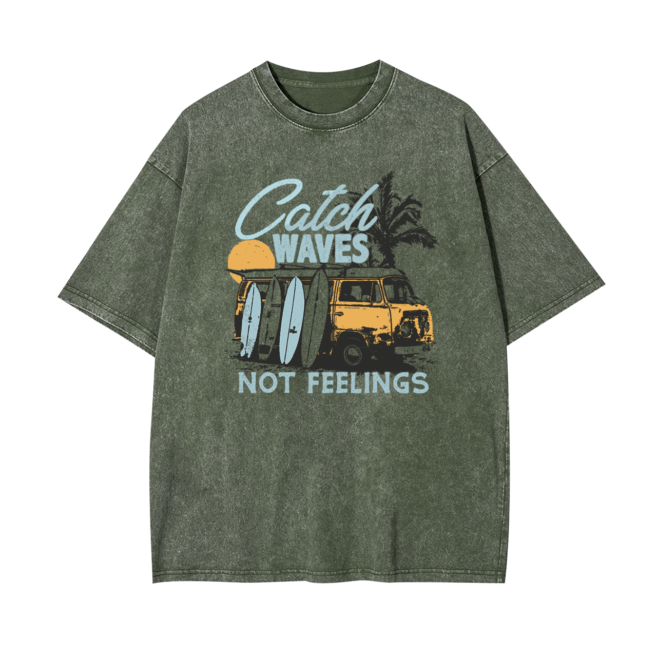 Catch Waves Not Feelings Garment-dye Tees