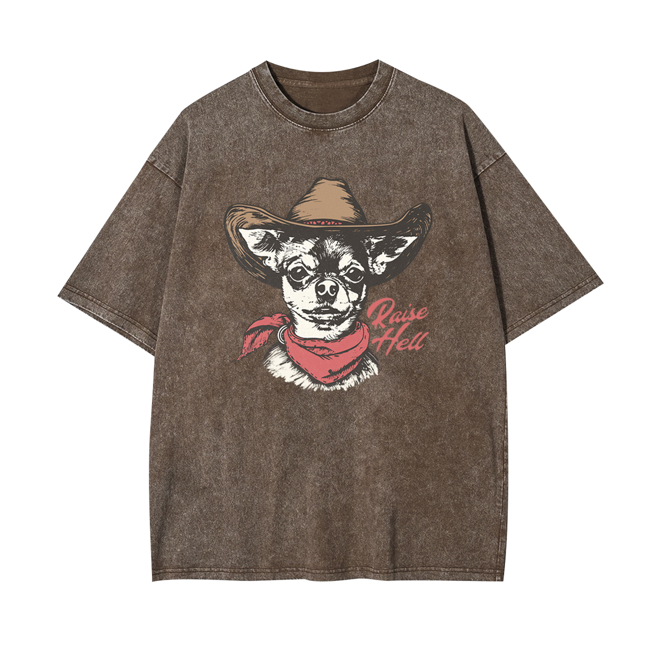 Cowboy Chihuahua,Raise Hell Garment-dye Tees