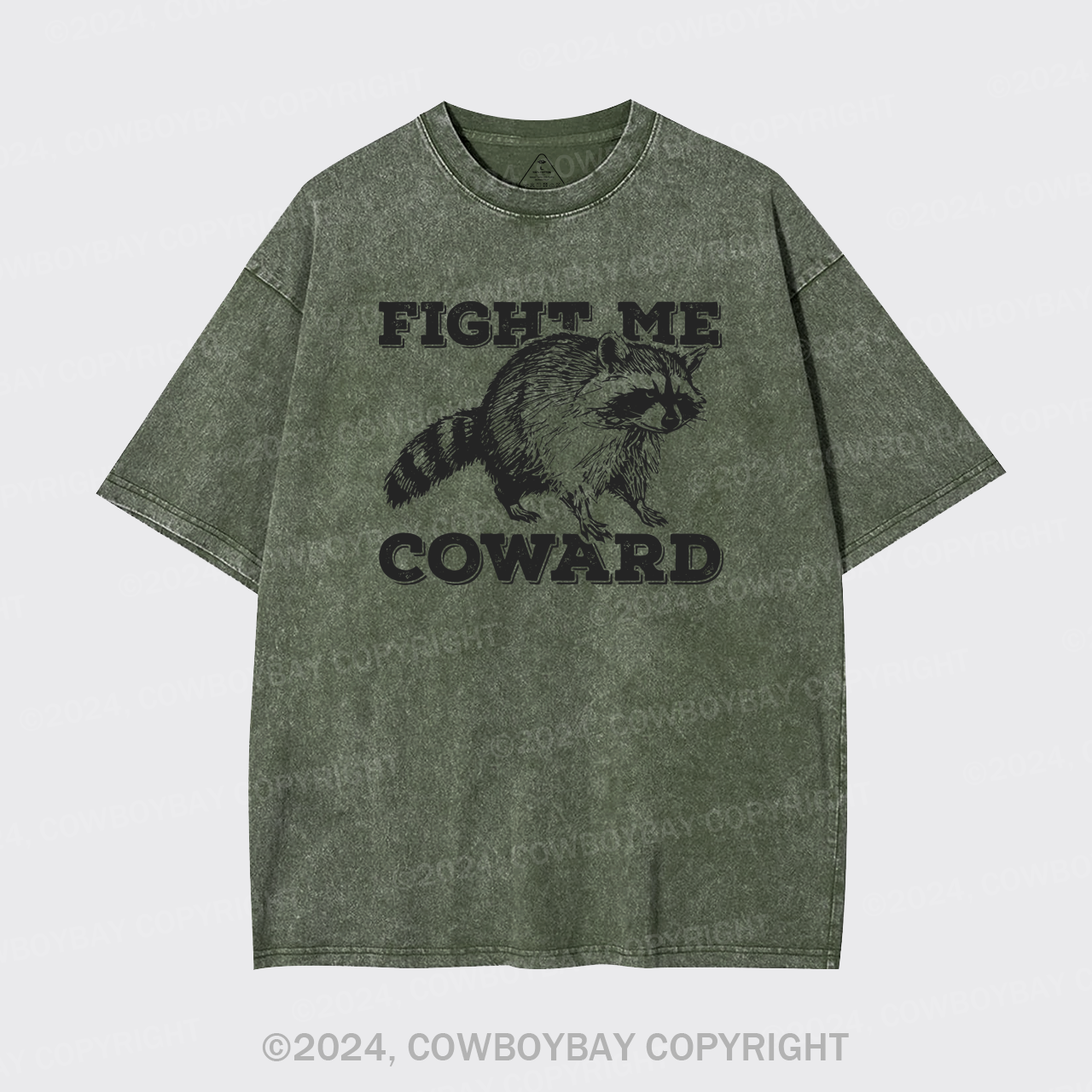 Fight Me Coward Garment-dye Tees