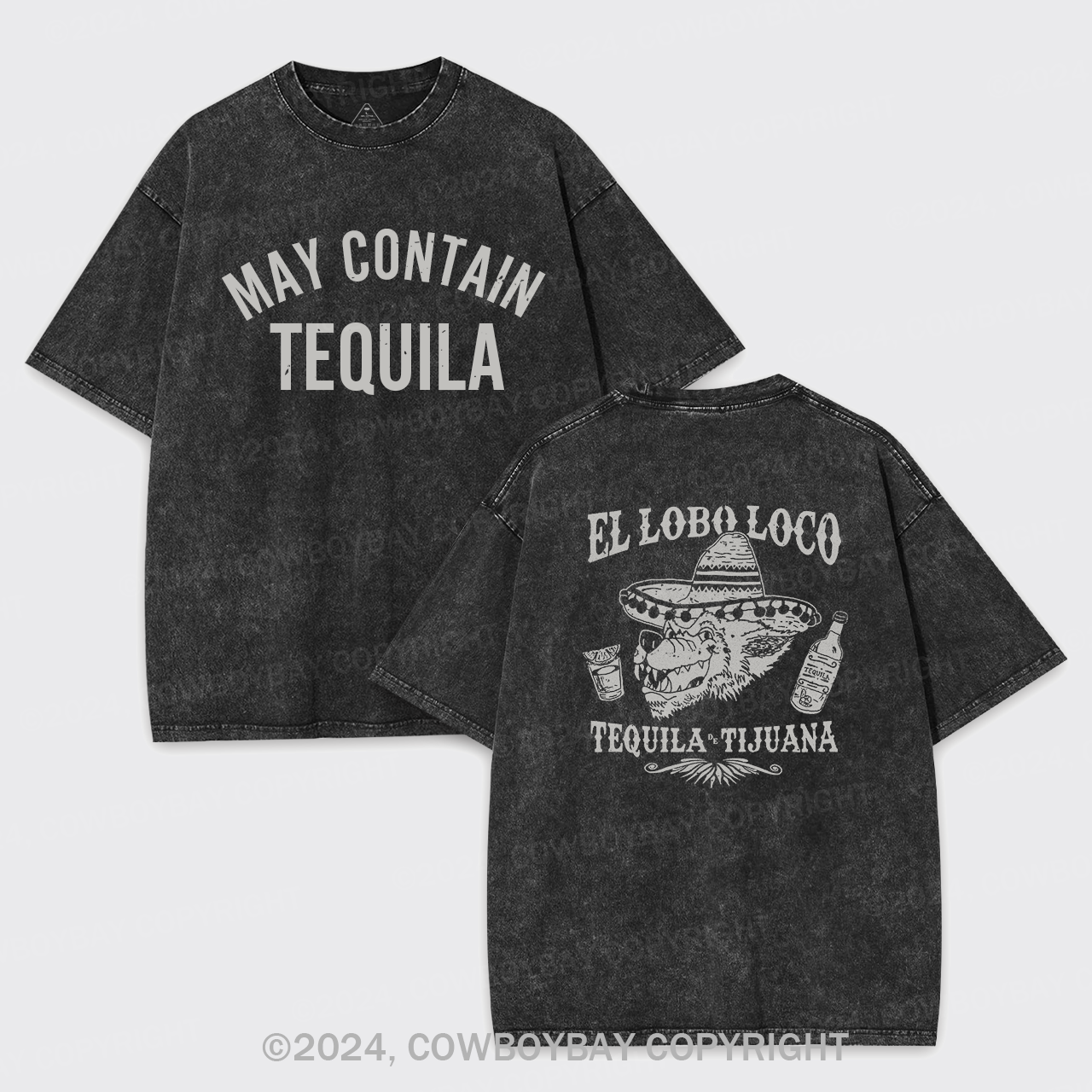 May Contain Tequila Garment-dye Tees