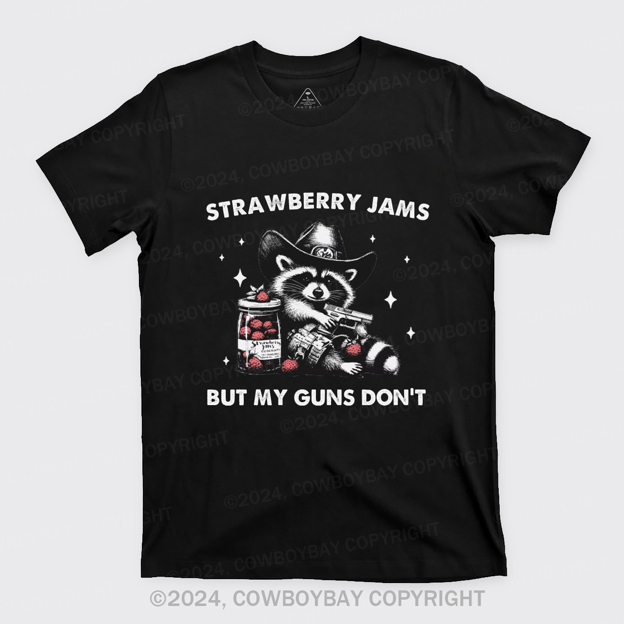 Strawberry Jams But My Guns Don't T-Shirts